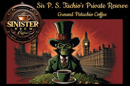 Sir P.S. Tachio's Private Reserve - Pistachio coffee