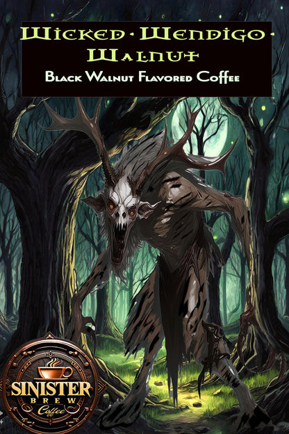 Wicked Wendigo Walnut - Black Walnut Coffee